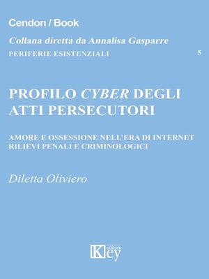 cover image of Profilo cyber degli atti persecutori